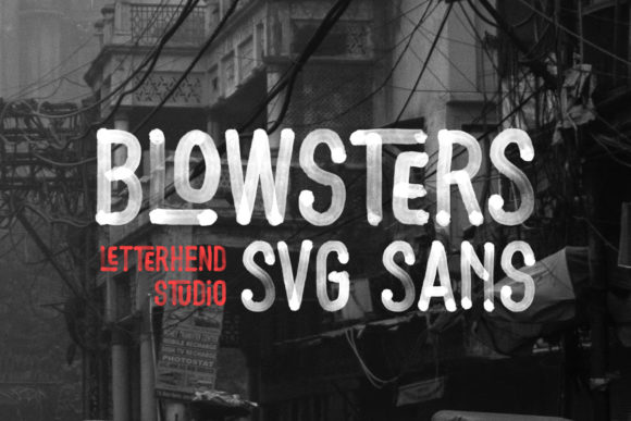 Blowsters: A Bold and Thick Display Font for Eye-Catching Campaigns