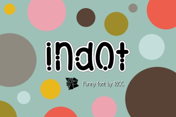 Discover Indot: A Charming Font for Creative Branding