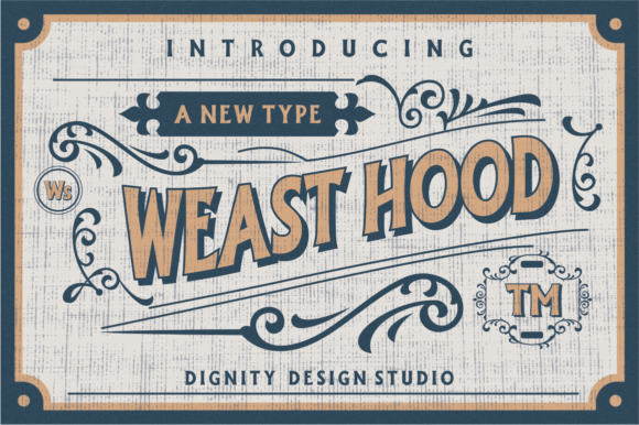 Enhance Your Campaigns with Weast Hood Font