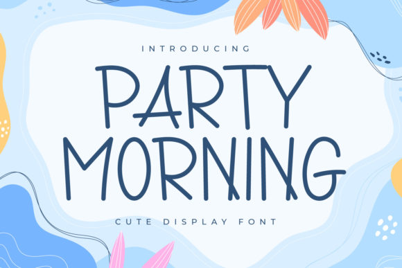 Party Morning: A Charming Display Font for Web Design