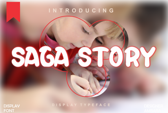 Saga Story: A Playful Display Font for Engaging Campaigns