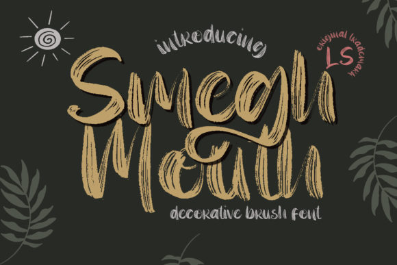 Smegh Mouth: A Brushed Paint Display Font for Crafters