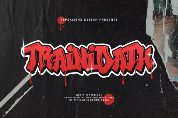 Trainidath: A Graffiti Styled Display Font for Makers