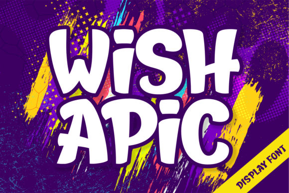 Wish Apic: A Playful Display Font for Engaging Visuals